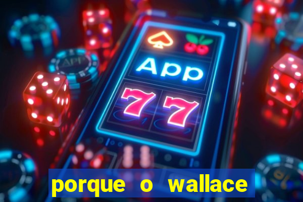 porque o wallace saiu do cruzeiro